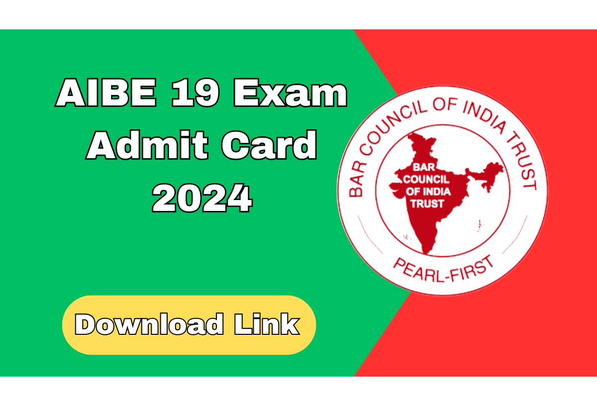 AIBE 19 Exam Admit Card 2024 Out (Exam 22 Dec), Download Link