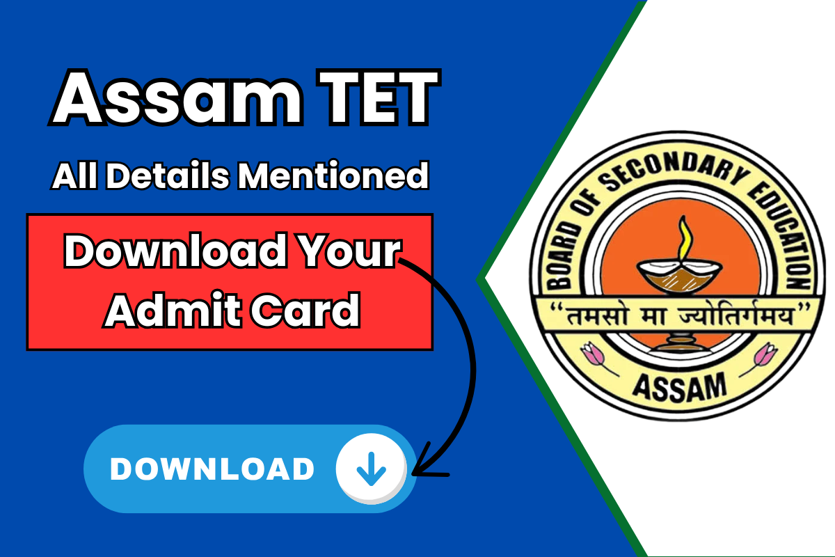 Assam TET Admit Card 2024 at madhyamik.assam.gov.in, Hall Ticket Link