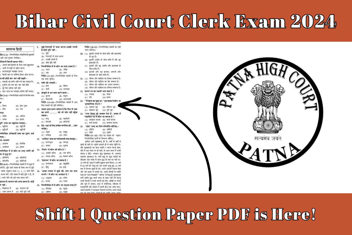 Bihar Civil Court Clerk Exam 2024 - Shift 1 Question Paper PDF is Here!