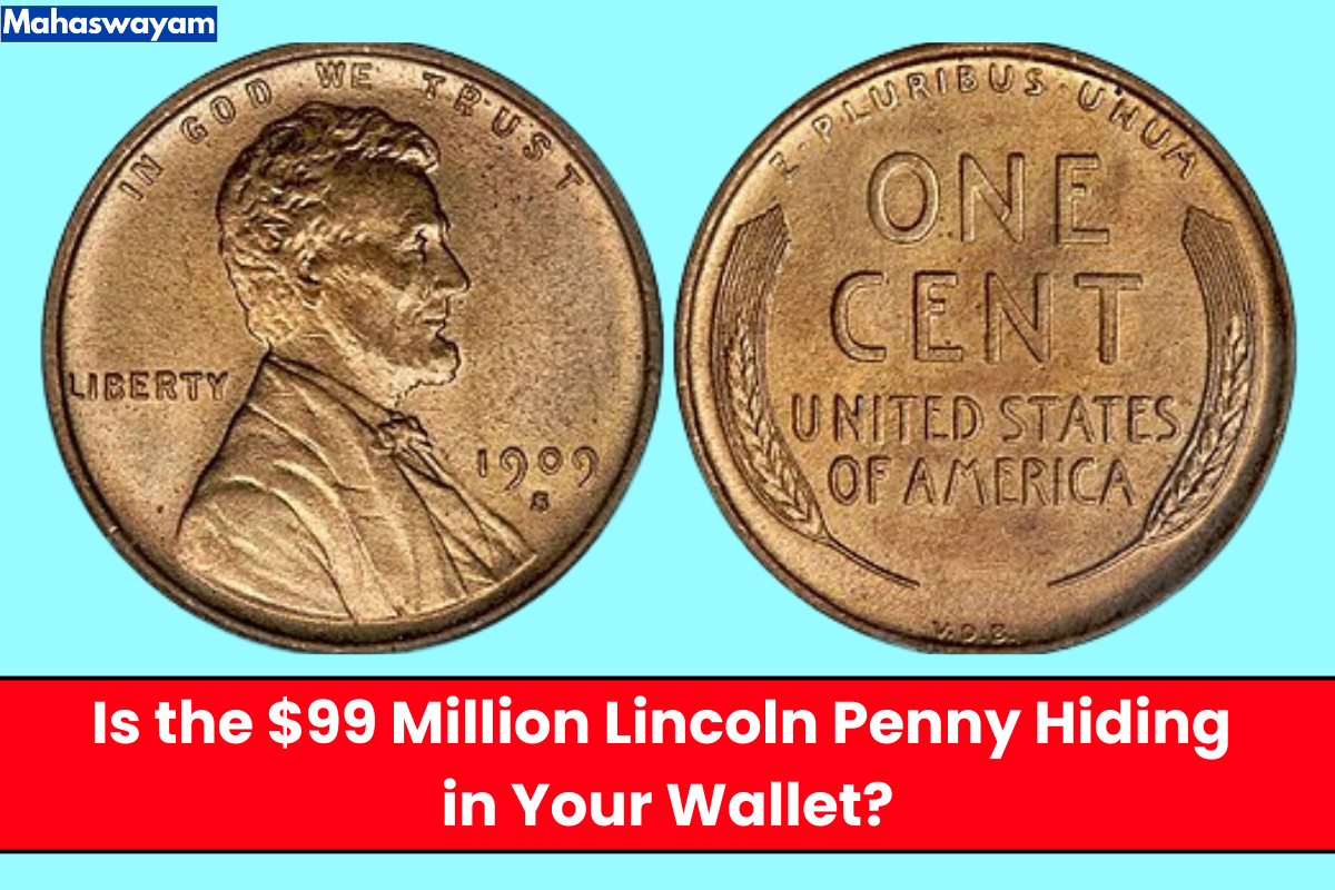 Is the $99 Million Lincoln Penny Hiding in Your Wallet