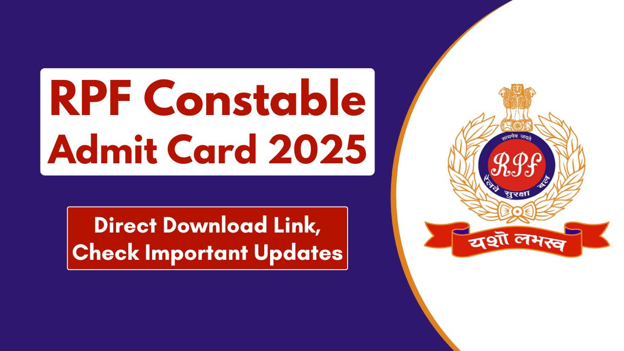 RPF Constable Admit Card 2025