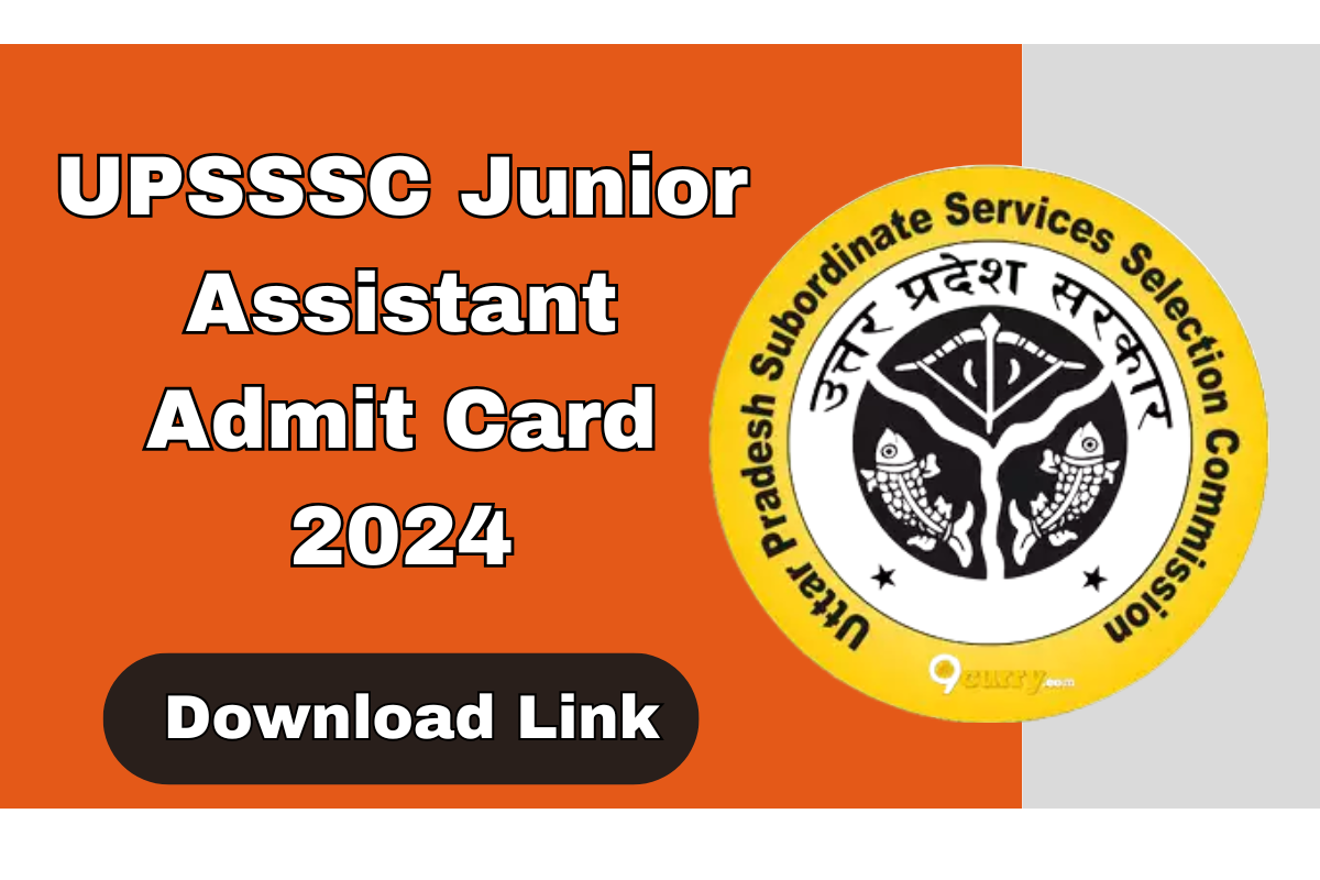 UPSSSC Junior Assistant Admit Card 2024, Exam Date Soon