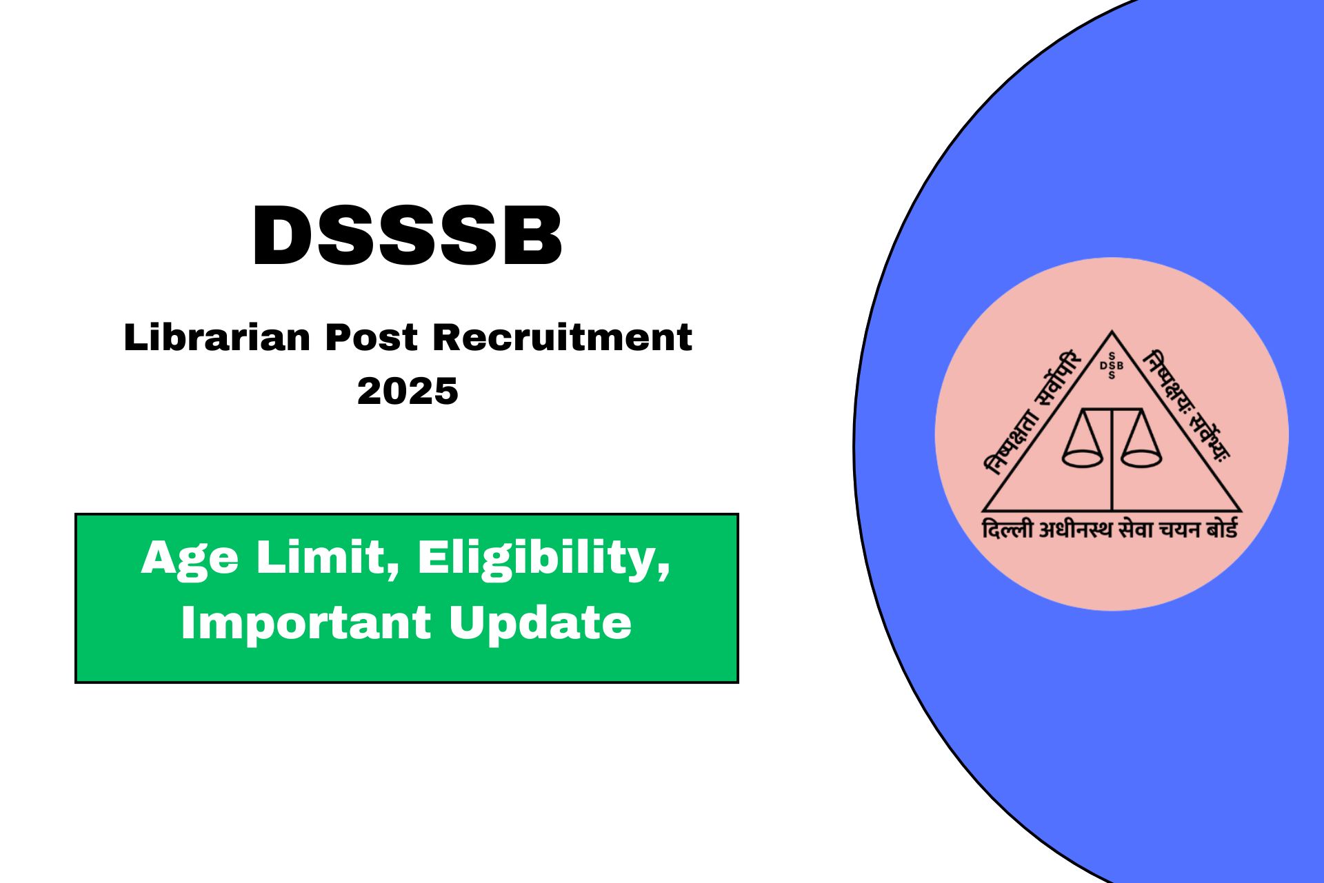 DSSSB Recruitment 2025 for Librarian Post - Apply Now