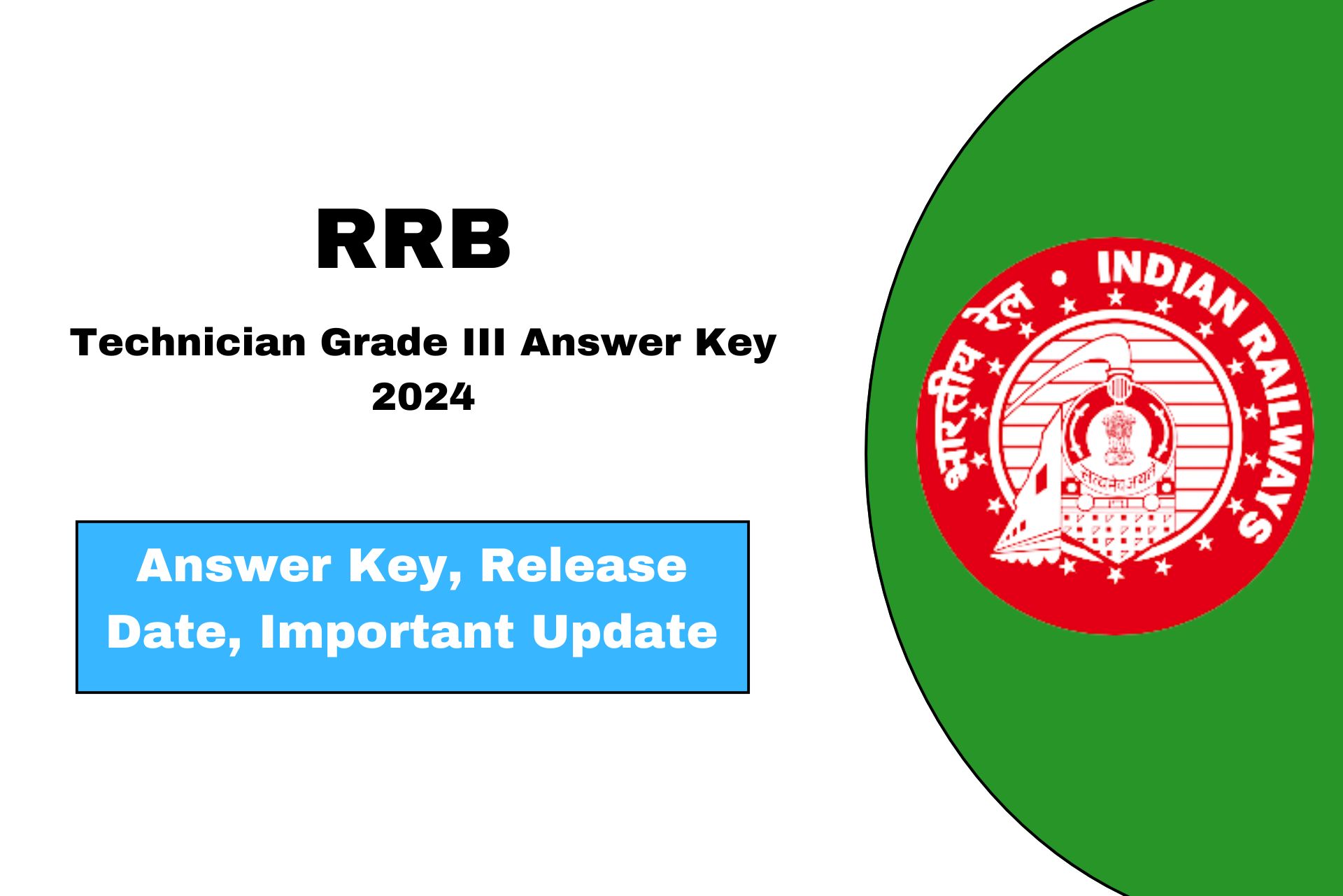 RRB Technician Grade III Answer Key 2024 Notice out Check Release Date and Process